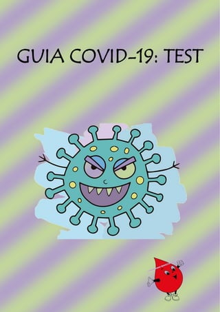 GUIA COVID-19: TEST
 