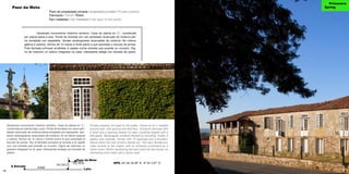 18 19
Primavera
SpringPazo da Mota
			 Pazo de propiedade privada / propiedad privada / Private property
			 Parroquia / Parish: Riobó
			 Non visitables / No Visitables / Not open to the public	 	 	
				
	 Declarado monumento histórico artístico. Casa de planta en “L”, constituída
por planta baixa e piso. Portal de entrada con van alintelado recercado de moldura pla-
na rematada con espadaña. Ventás rectangulares recercadas de moldura. No interior
galería e solaina. Hórreo de 10 claros e fonte sobre a que sobresae o escudo de armas.
Pola fachada principal accédese á capela cunha entrada que preside un cruceiro. Dig-
no de mención un celeiro integrado na casa; interesante adega con bóveda de pedra.
Declarado monumento histórico artístico. Casa de planta en “L”,
construida por planta baja y piso. Portal de entrada con vano adin-
telado recercado de moldura plana rematada con espadaña. Ven-
tanas rectangulares recercadas de moldura. En el interior galería
y solana. Hórreo de 10 claros y fuente sobre la que sobresale el
escudo de armas. Por la fachada principal se accede a la capilla
con una entrada que preside un crucero. Digno de mención un
granero integrado en la casa; interesante bodega con bóveda de
piedra.
Private property not open to the public. House on an L-shaped
ground plan, with ground and first floor. Entrance doorway with
a lintel and a opening framed by plain moulding topped with a
bell-gable. Rectangular windows framed by moulding. Inside, a
gallery and veranda. Hórreo with 10 openings and a fountain,
above which the coat of arms stands out. The main facade pro-
vides access to the chapel, with an entrance overlooked by a
stone cross. Worth mentioning the barn built into the house; an
interesting wine cellar with a stone vault.
Pazo da Mota
GPS. 42º 44’ 24.26’’ N 8º 24’ 2.57’’ O
Lalín
A Estrada N-640
PO-7017
PO-7010
 