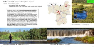 22 23
A Estrada, que celebra en maio o Concurso Internacional de Pesca do Salmón e a
Festa do Salmón, conta con magníficos recursos naturais para a práctica da pesca. O
paso dos ríos Umia e Ulla, e os seus afluentes Liñares e Vea, polo concello, son funda-
mentais para a práctica desta actividade. Os coutos de pesca que se atopan no municipio
son idóneos para a captura do salmón e da troita, entre outras especies.
O couto de Ximonde, entre A Estrada e Vedra, acouta o río Ulla durante 1Km fixándose
os límites entre os 200 m augas abaixo da presa de Ximonde e a Canle de Cubelas. O
couto de Couso, o Xirimbao, entre A Estrada e Teo, acouta o río Ulla durante 0,5 Km
entre a Presa de Couso e a 100 m augas abaixo da Pedra de Fernández. É aquí onde
se celebra a “Festa do Escalo”, o primeiro domingo de agosto. O couto de Sinde, entre
A Estrada e Padrón, acouta o río Ulla durante 0,6 Km entre a Presa de Sinde e a desem-
bocadura do Regato de Fontao. O couto de Souto de Vea acouta o río Vea durante 5,2
Km entre a Ponte Ribeira e a Ponte de Riba de Vea. O couto de Ponte Liñares acouta
o río Liñares durante 8,1 Km entre a desembocadura do regato de Tabeirós e o Salto da
Devesa. O couto de Rubín acouta o río Curantes durante 7,1 Km entre Ponte Bede e a
desembocadura do río Liñares. O couto de Codeseda acouta o río Umia durante 8,2 Km
entre a Presa de Loureiro e a Ponte de Paradola. Ademais, vén de acoutarse un tramo de
Pesca Libre Sen Morte dende a Ponte de Ribela á Tosta dos muíños dos Lourenzos 560
m augas arriba do límite superior do couto de Codeseda.
Couto de pesca de Couso “Xirimbao” GPS. 42º 44’ 48.77’ N 8º 33’ 32.11’’ O
Couto de Sinde GPS. 42º 44’ 37.66’’ N 8º 35’ 13.05’’ O
Os Ríos e Coutos de pesca / Los Ríos y Cotos de pesca
Fishing Reserves and Rivers
	 Ulla / Liñares / Umia / Vea / Curantes
	 Codeseda / Rubín / Souto de Vea / Ponte Liñares / Sinde / Ximonde / Couso / Ponte Ribela
					
Río Vea Río Liñares
Río Ulla O Areal
Coto de Sinde
Coto de Couso Coto de Ximonde
Sabucedo
Río Umia
A ESTRADA
Torre de Guimarei
Río Umia
Pazo de
Preguecido
Pazo de Oca
Pazo da Mota
Pincho de curantes
Lagoa Sacra de Olives
Río Curantes
Fervenza Callobre
Primavera
Spring
Couto de Ximonde GPS. 42º 44’ 48.12’’ N 8º 27’ 42.39’’ O
 