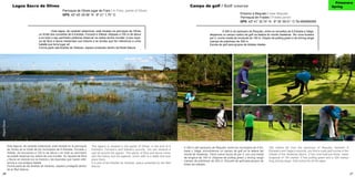 26 27
	 Esta lagoa, de carácter estacional, está situada na parroquia de Olives
no límite dos concellos de A Estrada, Forcarei e Silleda. Atópase a 700 m de altura
e en todo o seu perímetro pódense observar os restos dunha muralla. A súa rique-
za de flora e fauna mestúrase coa historia e as lendas que fan referencia a unha
batalla que tería lugar alí.
Forma parte das Brañas de Xestoso, espazo protexido dentro da Rede Natura.
	 A 300 m do santuario de Requián, entre os concellos de A Estrada e Valga,
atopamos un campo rústico de golf na ladeira do monte Xesteiras. Ten nove furados
par 3, cunha media de lonxitude de 150 m. Dispón de putting green e de driving range
(campo de prácticas) de 300 m.
Escola de golf para grupos de tódalas idades.
Lagoa Sacra de Olives
				 Parroquia de Olives lugar de Fraíz / In Fraíz, parish of Olives			
				 GPS. 42º 40’ 29.56’’ N 8º 21’ 1.75’’ O
		
Campo de golf / Golf course
				 Próximo a Requián / near Requián	 					
Parroquia de Frades / Frades parish
				 GPS. 42º 41’ 32.74’’ N 8º 35’ 59.01’’ O Tel.696996069		
Esta laguna, de carácter estacional, está situada en la parroquia
de Olives en el límite de los municipios de A Estrada, Forcarei y
Silleda. Se encuentra a 700 m de altura y en todo su perímetro
se puede observar los restos de una muralla. Su riqueza de flora
y fauna se mezcla con la historia y las leyendas que hacen refe-
rencia a una antigua batalla.
Forma parte de las Brañas de Xestoso, espacio protegido dentro
de la Red Natura.
A 300 m del santuario de Requián, entre los municipios de A Es-
trada y Valga, encontramos un campo de golf en la ladera del
monte de Xesteiras. Tiene nueve hoyos de par 3, con una media
de longitud de 150 m. Dispone de putting green y driving range
(campo de prácticas) de 300 m. Escuela de golf para grupos de
todas las edades.
300 metres far from the sanctuary of Requián, between A
Estrada’s and Valga’s councils, you find a rustic golf course in the
hillside of the Xesteiras Mount. It has nine-hole-par-three, mean
longitude of 150 metres. It has putting green and a 300 metres
long driving range. Golf school for all the ages.
This lagoon is situated in the parish of Olives, in the limit of A
Estrada’s, Forcarei’s and Silleda’s councils. You can observe a
wall all around the lagoon. The plenty of flora and fauna mixes
with the history and the legends, which refer to a battle that took
place there.
It is part of the Brañas de Xestoso, space protected by the Red
Natura.
Primavera
Spring
MiguelSouto
 