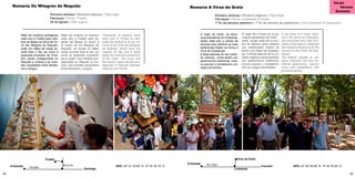 38 39
Miles de romeiros achéganse
cada ano a Frades para cele-
brar as festas na honra da Vir-
xe dos Milagres de Requián,
onde non faltan as misas du-
rante todo o día, así como a
esperada procesión da Virxe.
Son tamén protagonistas en
Requián a música e as comi-
das campestres entre familia-
res e amigos.
Miles de romeros se acercan
cada año a Frades para ce-
lebrar las fiestas en honor a
la Virgen de los Milagros de
Requián, en donde no faltan
misas durante todo el día, así
como la esperada procesión
de la Virgen. Son también pro-
tagonistas en Requián la mú-
sica y las comidas campestres
entre familiares y amigos.
Thousands of pilgrims come
each year to Frades to cele-
brate the festival to do the ho-
nours to the Virxe dos Milagres
de Requián, where there are
masses all day and it takes
place the expected procession
of the Virgin. The music and
the country meals are also pro-
tagonists in Requián between
relatives and friends
Romaría Os Milagres de Requián
			 Romaría relixiosa / Romería religiosa / Pilgrimage
			 Parroquia / Parish: Frades
			 28 de agosto / 28th august
Verán
Verano
Summer
Frades
GPS. 42º 41’ 30.82’’ N 8º 35’ 30.72’’ O
Santiago
A Estrada PO-841
PO-214
O lugar da Grela, na parro-
quia estradense de Codeseda,
acolle cada ano a centos de
devotos para celebrar as súas
tradicionais festas na honra á
Virxe de Guadalupe.
A festa ademais do seu carác-
ter relixioso conta tamén con
gastronomía tradicional, músi-
ca popular e competicións con
xogos ancestrais.
El lugar de A Grela, en la pa-
rroquia estradense de Code-
seda, acoge cada año a cien-
tos de devotos para celebrar
sus tradicionales fiestas en
honor a la Virgen de Guadalu-
pe. La fiesta además de su ca-
rácter religioso cuenta también
con gastronomía tradicional,
música popular y competicio-
nes con juegos ancestrales.
In the place of A Grela, situa-
ted in the parish of Codeseda,
are welcomed each year hun-
dreds of devotees to celebrate
the traditional festival to do the
honours to the Virxen de Gua-
dalupe.
The festival, besides its reli-
gious character, has also tra-
ditional gastronomy, popular
music and competitions with
ancestral games.
Romaría A Virxe da Grela
		 Romaría relixiosa / Romería religiosa / Pilgrimage
		 Parroquia / Parish: Codeseda (A Grela)
		 1º fin de semana setembro / 1º fin de semana de septiembre / First weekend of September	 	
Virxe da Grela
Codeseda
GPS. 42º 36’ 59.46’’ N 8º 24’ 50.85’’ OForcarei
A Estrada PO-7001
 