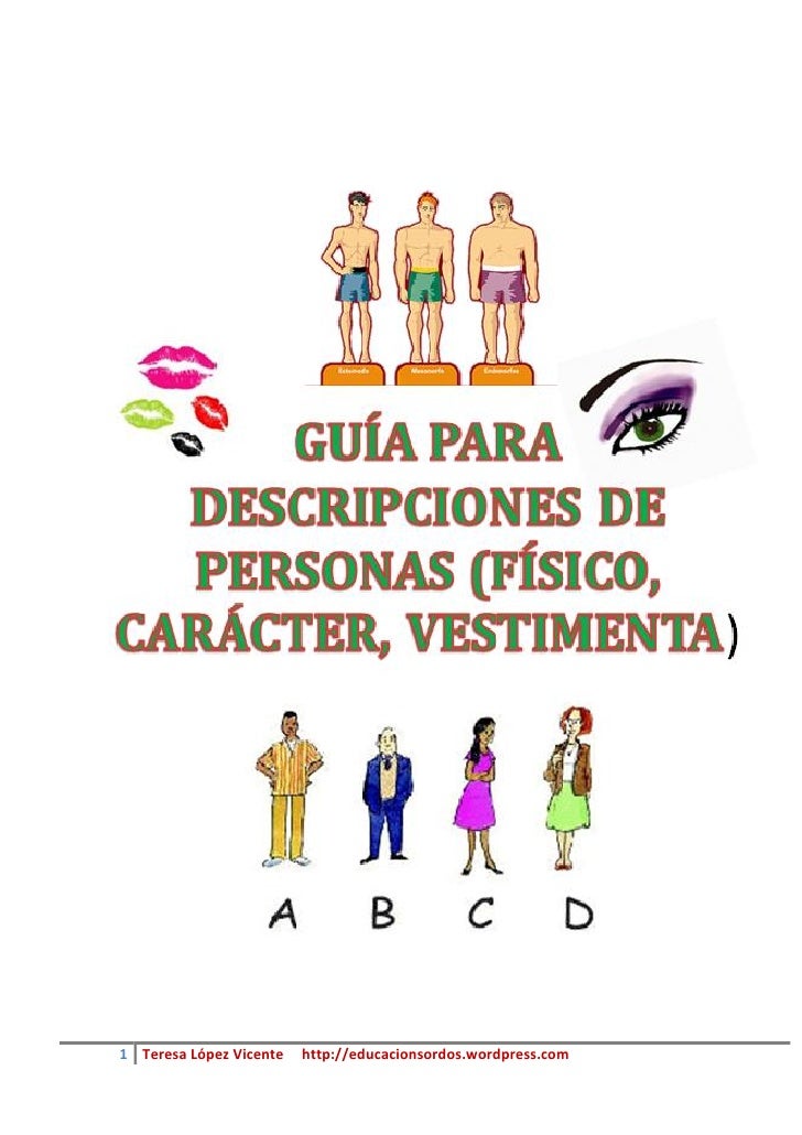 http://www.slideshare.net/teresalopezvicente/guia-de-adjetivos-para-descripciones-de-personas