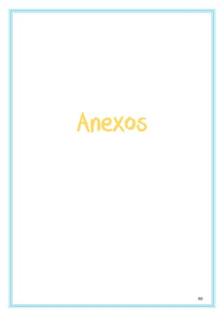 80
Anexos
 
