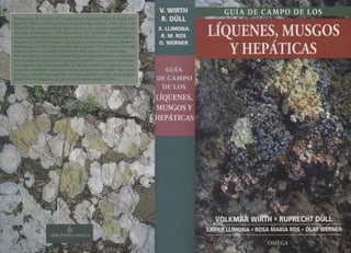 Guia de campo de los liquenes, musgos y hepaticas