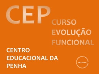 CENTRO
EDUCACIONAL DA
PENHA
 
