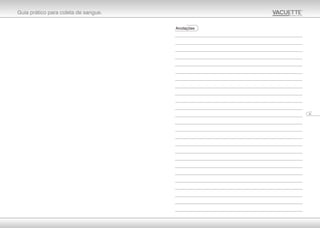 Guia prático para coleta de sangue.
25
Anotações
 