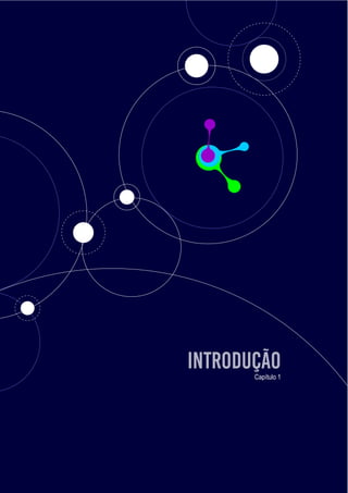 Guia de dados abertos
6
introduçãoCapítulo 1
 