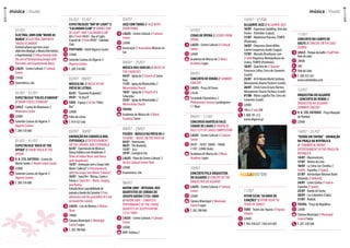 música :: music
	 01/07
	Electral 2009 com“mudo as
maria”// Electral 2009with
“mudo as maria”
Festivalurbanoquetemcomo
objectivodivulgaraMúsicaElectrónica
eExperimental//Urban festival with
the aim of familiarising people with
Electronic and Experimental Music.
	lagos - Centro Cultural // Cultural
Centre
	21h30
	Enarmónico, Lda
	 01/07 - 31/07
	Espectáculo“Folies D’Amour”
// Show“Folies D’Amour”
	loulé - Casino deVilamoura //
Vilamoura Casino
	22h00
	Solverde Casinos do Algarve //
Algarve Casinos
T. 289 310 000
	 01/07 - 31/07
	Espectáculo“Rock at the
Opera”// Show“Rock atthe
Opera”
	V. R. Sto. António - Casino de
Monte Gordo // Monte Gordo Casino
	22h00
	Solverde Casinos do Algarve //
Algarve Casinos
T. 289 310 000
	 01/07 - 31/07
	Espectáculos“Ray of Light”e
“Calendar Club”// Shows“Ray
of Light”and“Calendar Club”
Até//Until 04/07-RayofLight;
Apartirde//From09/07-Calendar
Club.
	portimão - Hotel Algarve Casino
	22h00
	Solverde Casinos do Algarve //
Algarve Casinos
T. 289 310 000
	 02/07 - 09/07
	 Música no // Music inthe
Pátio de Letras
	02/07-“QuartetoN’ubanda”;
09/07-“InDuaII”	
	faro - Espaço // In the“Pátio
Bar”	
	22h00
	Pátio de Letras
T. 919 437 646
	 02/07 - 30/07
	Animação na Caravela Boa
Esperança // Entertainment
onthe caravel Boa Esperança
02/07-EspectáculodeMúsicae
DançaIndianacomAnaideram//
Show of Indian Music and Dance
with Anaideram;
16/07-AnimaçãocomoGrupoSete
Mares“Callecut”//Entertainment
with the Grupo Sete Mares“Callecut”;
30/07-Suest’Art-Música,Cantoe
Poesia//Suest’Art – Music, Singing
and Poetry.
Entradalivreepossibilidadede
passeioabordodaCaravela//Free
admission and the possibility of a trip
on board the caravel.
	lagos - Cais da Marina // Marina
Quay
	19h00
	Câmara Municipal // Municipal
Council Lagos
T. 282 780 060
	 03/07
	Jazz com Todos // Jazzwith
Everything	
	lagos - Centro Cultural // Cultural
Centre
	22h00
	Associação // Association Músicas no
Sul
	 04/07 - 25/07
	Música nas Igrejas // Music in
the Churches
04/07-Igrejade//Church of Santa
Ana;
11/07-IgrejadaMisericórdia//
Misericórdia Church;
18/07-Igrejade//Church of S.
Sebastião;
25/07-IgrejadaMisericórdia//
Misericórdia Church
	tavira
	Academia de Música de // Music
AcademyTavira	
	 04/07 - 29/07
	Fusões - Música no Pátio 09 //
Fusions – Music onthe Patio 09
04/07-Stereosonic;
08/07-TheBeatnick;
15/07- Ja.x;
29/07-Lounge’astrio.
	lagos - Pátio do Centro Cultural //
On the Cultural Centre Patio
	22h00
	Enarmónico, Lda.
	 06/07
	Haydn 2009 - Integral dos
Quartetos de Cordas de
Joseph Haydn (1732-1809)
// Haydn 2009 – Complete
performance ofthe String
Quartets by Joseph Haydn
(1732-1809)	
	lagos - Centro Cultural // Cultural
Centre
	22h00
	RDP/ Antena 2
	 07/07
	Cenas de Ópera // Scenes from
Opera	
	lagos - Centro Cultural // Cultural
Centre
	22h00
	Academia de Música de // Music
Academy Lagos
	 09/07
	Concerto de Verão // Summer
Concert	
	lagos - Praça Gil Eanes
	21h30
	Sociedade Filarmónica //
Philharmonic Society Lacobrigense
1.º Maio		
	 09/07 - 11/07
	Concurso Anatólio Falé/
Cidade de Lagos // Anatólio
Falé/ City of Lagos Competition
	lagos - Centro Cultural // Cultural
Centre
	09/07 - 10/07: 10h00 - 19h00;
11/07: 22h00 (Gala)
	Academia de Música de // Music
Academy Lagos	
	 10/07
	Concerto pela Orquestra
do Algarve // Concert bythe
Orquestra do Algarve
	lagos - Centro Cultural // Cultural
Centre
	22h00
	Câmara Municipal // Municipal
Council Lagos
T. 282 780 060
	 10/07 - 01/08
	Allgarve Jazz // Allgarve Jazz
10/07 - Esperanza Spalding, Sítio das
Fontes - Estombar (Lagoa);
11/07 - Madeleine Peyroux,TEMPO
(Portimão);
16/07 - Orquestra Glenn Miller,
Centro Congressos Arade (Lagoa);
17/07 - Marsalis Brasilianos com
// with Orquestra Metropolitana de
Lisboa,TEMPO (Portimão);
18/07 - Quarteto de // Quartet
Francesco Cafiso, Cerca do Convento
(Loulé);
25/07 - Al Di MeolaWorld Sinfonia,
Monumento Duarte Pacheco (Loulé);
26/07 - Chick Corea  Gary Burton,
Monumento Duarte Pacheco (Loulé);
01/08 - Mário LaginhaTrio, Cerca do
Convento (Loulé).
	22h00
	 10€ e // and 20€
T. 808 781 212
www.allgarve.pt
	 11/07
	Vitor Silva“50 Anos de
Canções”// Vitor Silva“50
Years of Songs”	
	faro -Teatro das Figuras // Figuras
Theatre
	22h00
T. 962 436 627 / 936 424 487
	 11/07
	Concerto no Campo de
Golfe // Concert onthe Golf
Course	
	loulé - ParquedoGolfe//Golf Park-
ValedoLobo
	20h00
	 30€
	ValedoLobo
T. 289 353 261
www.valedolobo.com
	 12/07
	Orquestra do Algarve
- Concerto de Verão //
Orquestra do Algarve –
Summer Concert	
	V. R. Sto. António - Praça Marquês
de Pombal
	22h00
	 14/07 - 31/07
	”Verão em Tavira”- Animação
na Praça da República
// “Summer inTavira”–
Entertainment inthe Praça da
República
14/07 - Marenostrum;
17/07 -Ventos da Liria;
18/07 - La Selva Sur (Sevilha //
Seville - Espanha // Spain);
21/07 - Amsterdam Klezmer Band
(Holanda // Holland);
24/07 - Lume (Galiza // Galicia -
Espanha // Spain);
25/07 - Banda deTavira;
28/07 - Los Cubanitos (Cuba);
31/07 - Radaid.
	tavira - Praça da República
	22h00
	Câmara Municipal // Municipal
CouncilTavira
T. 281 320 500
MadeleinePeyroux
0505
música :: music
04
 