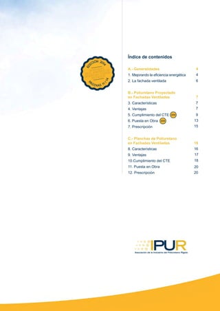 Guía de fachadas ventiladas con Poliuretano, actualizada 2014. IPUR ©