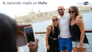19
4. Aprender inglés en Malta
 