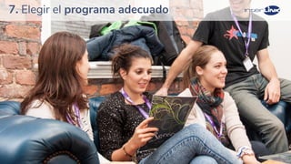 43
7. Elegir el programa adecuado
 