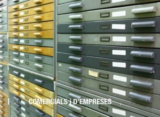 FONS COMERCIALS i D’EMPRESES
 