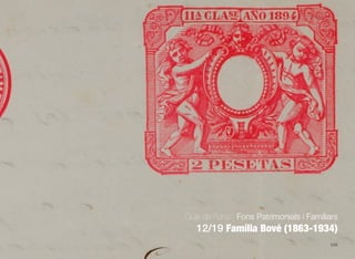 536
Guia de Fons · Fons Patrimonials i Familiars
12/19 Família Bové (1863-1934)
 