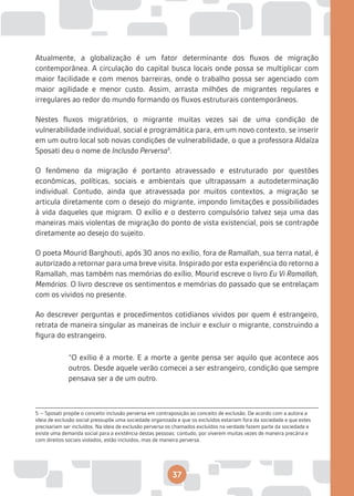 41
3.1.3 Paratodos
Objetivo: Sensibilizar os participantes para formação multiétnica e cultural do povo
brasileiro; analis...
