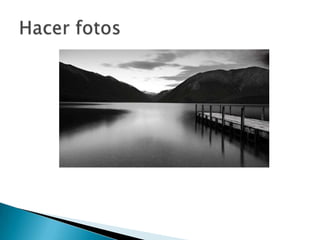 Hacer fotos