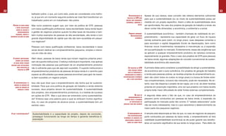 32                                                                                                                                                                                                                              33
                                  balhador pobre, o que, por outro lado, pode ser considerado uma melho-
                                                                                                                       sustentabilidade de     Apesar de sua clareza, esse conceito não oferece elementos suficientes
                                  ra, já que em um momento seguinte poderia ser mais fácil transformar um            PRojetos de GtR deve      para que a sustentabilidade (ou os níveis de sustentabilidade) possa ser
                                  trabalhador pobre em um trabalhador não-pobre.                                   incluiR tRês dimensões :
                                                                                                                   econômica, ambiental e      medida em um projeto específico. Assim a idéia de sustentabilidade deve
                                                                                                                                      social   ser aprofundada. No caso dos projetos de geração de trabalho e renda, ela
        Pessoas de baixa Renda    Mas como podemos sugerir que, por meio da política de GTR, pessoas
           e baixa qualificação
                                  com baixa qualificação profissional, baixa escolaridade, baixa renda façam                                   dever conter três dimensões: a econômica, a ambiental e a social.
            devem se dedicaR a
              emPReendimentos     a gestão de negócios próprios quando há altas taxas de insucesso e tam-
           Pequenos, simPles e
                                                                                                                       PRimeiRa dimensão :     A sustentabilidade econômica – também chamada de viabilidade do em-
                                  bém muitos exemplos de pessoas de alta escolaridade, alta renda e com                  sustentabilidade
     intensivos em mão-de-obRa                                                                                                                 preendimento – representa sua capacidade de gerar um fluxo de riqueza
                                  grande disponibilidade de capital que não são bem-sucedidas em peque-                            econômica
                                                                                                                                               (renda) suficiente para cobrir, no longo prazo, suas despesas correntes e
                                  nos negócios?
                                                                                                                                               para recompor o capital desgastado (fundo de depreciação), bem como
                                  Pessoas com baixa qualificação profissional, baixa escolaridade e baixa                                      financiar novos investimentos necessários à manutenção ou à expansão
                                  renda devem dedicar-se a empreendimentos pequenos, simples e intensi-                                        de sua participação no mercado. Evidentemente, essas são exigências que
                                  vos em mão-de-obra.                                                                                          se aplicam a qualquer empreendimento produtivo de natureza comercial,
                                                                                                                                               especialmente os grandes. Para o caso dos projetos de GTR para pessoas
        o suPoRte institucional   Além disso, pessoas de baixa renda que iniciam negócios próprios preci-                                      de baixa renda, algumas adaptações do conceito convencional de susten-
           PeRmite que Pessoas
                                  sam de suporte institucional. O esforço individual é importante, mas apenas                                  tabilidade econômica são essenciais.
         de baixa Renda Possam
     suPeRaR suas dificuldades    motivação das pessoas que participam de um empreendimento produtivo
             PaRa PaRticiPaR de
                                  não é suficiente para que ele seja bem-sucedido. O suporte institucional a          em PRojetos de GtR       A primeira delas seria considerar a possibilidade de atingir a sustentabilida-
              PRojetos de   GtR                                                                                       PaRa Pessoas PobRes
                                  empreendimentos produtivos de pessoas de baixa renda é o caminho para                                        de econômica sem a auto-suficiência. Em projetos de geração de trabalho
                                                                                                                      deve se consideRaR a
                                  superar as dificuldades que essas pessoas encontram para gerir de manei-        Possibilidade de atinGiR a   e renda para pessoas pobres, as receitas próprias do empreendimento po-
                                  ra bem-sucedida um negócio próprio.                                           sustentabilidade econômica     dem não cobrir todos os custos no longo prazo e a busca de fontes exter-
                                                                                                                    sem a auto-suficiência
                                                                                                                                               nas complementares, inclusive não mercantis, pode ser necessária. No en-
         a sustentabilidade é a   Isso não quer dizer que o empreendimento não tenha que ter sustenta-                                         tanto, isso não dispensa o projeto de ser capaz, por si só, de obter receitas
         medida de sucesso em
                                  bilidade. Para que uma política de geração de trabalho e renda obtenha                                       próprias em proporção majoritária, uma vez que projetos com baixa receita
           ações de GeRação de
              tRabalho e Renda    sucesso, seus projetos devem ter sustentabilidade. A sustentabilidade                                        própria terão maior dificuldade de obter fontes externas complementares.
                                  dos projetos, dos empreendimentos produtivos, é a medida de sucesso
                                  em ações de GTR. Mas o que deve ser entendido como sustentabilida-                            no caso de     A segunda delas seria o fato de que, no caso de empreendimentos de
                                                                                                                       emPReendimentos de
                                  de? Embora seja uma palavra para a qual se atribuem muitos significa-          Pequeno PoRte a exPansão
                                                                                                                                               pequeno porte conduzidos por pessoas de baixa renda, a expansão da
                                  dos, no caso de projetos de alcance social, a sustentabilidade tem um                 da PaRticiPação no     participação do mercado pode não ocorrer. O “estado estacionário” pode
                                                                                                                meRcado Pode não ocoRReR
                                  sentido claro:                                                                                               não ser muito interessante, mas é o que caracteriza o desenvolvimento da
                                                                                                                                               maior parte dos pequenos negócios.

     o que é sustentabilidade?     Sustentabilidade é a capacidade do projeto, depois de concluído,                  o emPReendimento só       A terceira está relacionada ao fato de que, no caso de negócios de pequeno
                                                                                                                     teRá sustentabilidade
                                   prosseguir funcionando ao longo do tempo e gerando benefícios à                                             porte conduzidos por pessoas de baixa renda, o empreendimento só terá
                                                                                                                econômica se GaRantiR aos
                                   população.                                                                     beneficiáRios aumento de     viabilidade (sustentabilidade econômica) se ele puder garantir aos benefici-
                                                                                                                     Renda no lonGo PRazo
                                                                                                                                               ários um aumento significativo de sua renda no longo prazo. Para efeito de
 