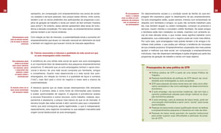 38                                                                                                                                                                                                                        39
                                  sempenho, em comparação com empreendimentos nos ramos de comér-                    os Relacionamentos      Os relacionamentos sociais e a condição social da família do auto-em-
                                                                                                                      sociais e a condição
                                  cio varejista e serviços pessoais. Isso porque esses últimos, entre outros,                                pregado têm expressivo papel no desempenho de seu empreendimento.
                                                                                                                social da família do auto-
                                  tendem a ser os ramos preferidos dos participantes de programas e pro-        emPReGado têm exPRessivo     Os auto-empregados estão, quase sempre, imersos num emaranhado de
                                  jetos de geração de trabalho e renda por serem de fácil entrada (“baratos       PaPel no desemPenho de     relações com familiares e amigos, os quais não somente trabalham para
                                                                                                                      seu emPReendimento
                                  para entrar”). No entanto, esses setores apresentam altas taxas de turbu-                                  ele, mas também alugam ou cedem instalações, compram os produtos e
                                  lência e elevada competição. Por essa razão, os empreendimentos nesses                                     serviços, trazem clientes e concedem crédito facilitado. Se esses amigos
                                  setores tendem a ser menos rentáveis.                                                                      e familiares estão bem instalados na cidade, inseridos num ambiente so-
                                                                                                                                             cial de mais elevada renda, o que muitas vezes significa trabalhar como
       emPReendimentos devem      Com relação ao tipo de mercado, a sustentabilidade tende a aumentar em                                     assalariados, sua colaboração com o negócio pode ser muito mais efetiva.
     atuaR no meRcado nacional
                                  empreendimentos que atuam no mercado nacional em detrimento do local                                       Por outro lado, auto-empregados mais pobres tendem a ter amigos e fa-
     e /ou em nichos de meRcado
                    esPecíficos   e também em negócios que buscam nichos de mercado específicos.                                             miliares mais pobres, o que acaba por reforçar a tendência de insucesso
                                                                                                                                             de sua unidade produtiva. Empreendimentos cooperados dos mais pobres
                                                                                                                                             ajudam a melhorar sua rede social, em comparação a empreendimentos
                                  D) Fatores associados à natureza e qualidade da rede social em que                                         individuais, mas não dispensam estratégias e ações dirigidas por parte dos
                                     os auto-empregados estão inseridos
                                                                                                                                             programas de geração de trabalho e renda com esse objetivo.

       auto-emPReGados devem      A existência de uma sólida rede social de apoio aos auto-empregados
          aPoiaR-se em sólidas
                                  é um importante fator de desempenho dos pequenos empreendimentos
       Redes sociais comPostas
         PoR familiaRes, amiGos   produtivos. É relevante que os auto-empregados tenham o apoio emo-                                              Pressupostos de uma política de GTR
           e conselheiRos PaRa    cional e técnico de uma rede social composta por familiares, amigos
            aumentaR a chance                                                                                                                        ➜	Política pública de GTR é parte de uma ampla Política de
           do neGócio atinGiR a
                                  e conselheiros. Quanto mais desenvolvida é a rede social dos auto-
                                                                                                                                                       Trabalho.
               sustentabilidade   empregados, em relação ao número e a qualidade de laços e contatos
                                                                                                                                                     ➜	Pessoas beneficiárias de políticas de GTR devem ser consi-
                                  (“nós”), mais fácil será o início do negócio e maior será a chance de
                                                                                                                                                       deradas auto-empregadas ou auto-ocupadas.
                                  sustentabilidade.
                                                                                                                                                     ➜	GTR para pessoas de baixa renda deve ser vista como alter-
                                                                                                                                                       nativa necessária e não como estratégia de desenvolvimento
     a liteRatuRa aPonta que as   A literatura aponta que as redes sociais desempenham três relevantes                                                 econômico.
     Redes sociais desemPenham
                                  funções. A primeira delas é como fonte de informações para localizar                                               ➜	O auto-emprego, nas economias modernas, não tem sido o
       tRês Relevantes funções
                                  e avaliar oportunidades de negócio. A segunda é providenciar acesso                                                  caminho preferencial utilizado para atingir melhora na situa-
                                  a recursos financeiros e outros recursos, como trabalho, material, equi-                                             ção econômica pessoal.
                                  pamentos e assessoria, a preços mais baixos do que os de mercado. A                                                ➜	O auto–emprego, para as pessoas de baixa renda, pode ser
                                  terceira função das redes sociais é abrir caminho para que o empreendi-                                              uma solução intermediária e servir como “ponte” para novas
                                                                                                                                                       oportunidades.
                                  mento que está começando ganhe legitimidade, o que é indispensável,
                                                                                                                                                     ➜	Pessoas de baixa renda e baixa qualificação devem se dedicar
                                  especialmente, para negócios inovadores ou que estejam marcados pela                                                 a empreendimentos pequenos e intensivos em mão-de-obra.
                                  origem social desfavorável do auto-empregado.                                                                      ➜	Pessoas de baixa renda precisam de suporte institucional
                                                                                                                                                       para poder superar suas dificuldades e participar de proje-
                                                                                                                                                       tos de GTR.
 