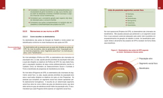 44                                                                                                                                                                                         45
                                            ➜	Considerar a natureza econômica dos empreendimentos e a                Lista de possíveis segmentos sociais foco
                                              necessidade de gerar excedente, ou seja, que a receita pos-
                                              sa cobrir as despesas correntes e também recompor o capi-                                      ➜	Mulheres.
                                              tal e financiar novos investimentos.                                                           ➜	Jovens.
                                            ➜	Considerar que o excedente gerado pelo negócio não deve                                        ➜	Quilombolas.
                                              ser desviado para o consumo familiar.                                                          ➜	Seringueiros.
                                            ➜	Considerar que ações complementares no território são ne-                                      ➜	Catadores.
                                              cessárias à sustentabilidade dos projetos de GTR.                                              ➜	Assentados.



                                  2.2.3       DESTINATáRIOS DE UMA POLÍTICA DE GTR                              No nível operacional (Projetos de GTR), os destinatários são chamados de
                                                                                                                beneficiários. São aquelas pessoas que pertencem a um segmento social
                                  2.2.3.1     Como escolher os destinatários                                    foco e que possuem potencial adequado para serem bem-sucedidos em
                                                                                                                empreendimentos de geração de trabalho e renda. Os beneficiários parti-
                                  Os destinatários das ações de Geração de Trabalho e renda podem ser           cipam direta e ativamente dos projetos de GTR e recebem de forma direta
                                  estratificados conforme os níveis hierárquicos das ações de GTR.              seus benefícios.

     o que são destinatáRios de    Os destinatários são as pessoas para as quais são dirigidas as ações de
                ações de GtR?      GTR. No nível da política, eles se apresentam como “população-alvo”;
                                   no nível dos programas, como “segmento social foco”; no nível dos pro-                Figura 2 – Destinatários das ações de GTR segundo
                                   jetos, como “beneficiários”.                                                                  os níveis hierárquicos dessas ações


                                  No nível estratégico (Política de GTR), os destinatários são chamados de
                                                                                                                                                                 População-alvo
                                  população-alvo, ou seja, aquela parcela prioritária da população total para
                                  a qual são dirigidos os objetivos da Política de GTR. No caso deste Guia,
                                  será a população brasileira de baixa renda preferencialmente inscrita no                        Política                       Segmento social foco
                                  Cadastro Único do Ministério do Desenvolvimento Social e Combate à
                                  Fome e beneficiária de programas de transferência de renda.                                                                    Beneficiário
                                                                                                                                Programas
                                  No nível tático (Programa de GTR), os destinatários são chamados de seg-
                                  mento social foco, ou seja, aquela parcela prioritária da população-alvo
                                  para a qual serão dirigidos os objetivos de cada um dos Programas. As                           Projeto
                                  pessoas que compõem um segmento social foco devem apresentar per-
                                  fis relativamente homogêneos. A escolha de um determinado segmento
                                  social foco deve ter como critério seu grau de relevância social, que deve
                                  estar acima do grau de relevância social médio da população-alvo. É reco-
                                  mendável que cada Programa tenha apenas um segmento social foco.
 