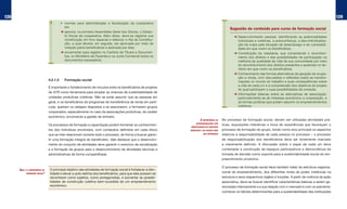 128                                                                                                                                                                                                                       129
                                          •	 normas	 para	 administração	 e	 fiscalização	 da	 cooperativa	
                                             etc.
                                                                                                                                                 Sugestão de conteúdo para curso de formação social
                                          ➜ aprovar, na primeira Assembléia Geral dos Sócios, o Estatu-
                                             to Social da cooperativa. Além disso, deve-se registrar sua                                            ➜ Desenvolvimento pessoal, identificando as potencialidades
                                             constituição em livro especial e elaborar a Ata de Constitui-                                            individuais e coletivas, a autoconfiança, a des-individualiza-
                                             ção, a qual deverá, em seguida, ser aprovada por meio de                                                 ção da culpa pela situação de desemprego e de vulnerabili-
                                             votação pelos beneficiários e assinada por eles;                                                         dade em que vivem os beneficiários.
                                          ➜ encaminhar para registro no Cartório de Títulos e Documen-                                              ➜ Constituição da cidadania, que compreende o reconheci-
                                             tos, no Ministério da Fazenda e na Junta Comercial todos os                                              mento dos direitos e das possibilidades de participação na
                                             documentos necessários.                                                                                  melhoria da qualidade de vida de sua comunidade por meio
                                                                                                                                                      do reconhecimento dos direitos presentes e ausentes no ter-
                                                                                                                                                      ritório em que vivem os beneficiários.
                                                                                                                                                    ➜ Conhecimento das formas alternativas de geração de ocupa-
                                                                                                                                                      ção e renda, com discussões e reflexões sobre as transfor-
                                4.2.1.3     Formação social                                                                                           mações no mundo do trabalho e suas conseqüências sobre
                                                                                                                                                      a vida de cada um e a compreensão dos objetivos do projeto
                                É importante o fortalecimento de vínculos entre os beneficiários de projetos
                                                                                                                                                      do qual participam e suas possibilidades de conexão.
                                de GTR como ferramenta para ampliar as chances de sustentabilidade de
                                                                                                                                                    ➜ Informações básicas sobre as alternativas de associação,
                                unidades produtivas coletivas. Não se pode assumir que as pessoas em                                                  particularmente as de interesse econômico e cooperação, e
                                geral, e os beneficiários de programas de transferência de renda em parti-                                            as formas jurídicas que podem assumir os empreendimentos
                                cular, queiram ou estejam dispostos a se associarem, a formarem grupos                                                coletivos.
                                cooperados, especialmente no caso de associações produtivas, de caráter
                                econômico, envolvendo a gestão de dinheiro.
                                                                                                                        a imPoRtância da    No processo de formação social, devem ser utilizadas atividades prá-
                                                                                                                    ResPonsabilidade dos
                                Os processos de formação e capacitação podem fomentar os conhecimen-                                        ticas, exposições interativas e troca de experiências que favoreçam o
                                                                                                               beneficiáRios no PRocesso
                                tos dos indivíduos envolvidos, com conteúdos definidos em cada bloco           PRodutivo e na Gestão deve   processo de formação do grupo, tendo como eixo principal os aspectos
                                que se inter-relacionam durante todo o processo, de forma a buscar garan-                  seR RefoRçada    relativos à responsabilidade de cada pessoa no processo – o processo
                                tir uma formação integral do beneficiário. Vale destacar que o desenvolvi-                                  de responsabilização dos beneficiários deve ser fortemente marcado
                                mento do conjunto de atividades deve garantir o exercício da socialização                                   e claramente definido. A discussão sobre o papel de cada um deve
                                e a formação de grupos para o desenvolvimento de atividades técnicas e                                      contemplar a construção de espaços participativos e democráticos de
                                administrativas de forma compartilhada.                                                                     tomada de decisão como suporte para a sustentabilidade social do em-
                                                                                                                                            preendimento produtivo.

                                                                                                                                            O processo de formação social deve também tratar da estrutura organiza-
      qual é a imPoRtância da    O principal objetivo das atividades de formação social é fortalecer a iden-
            foRmação social?     tidade e elevar a auto-estima dos beneficiários, para que eles possam se                                   cional do empreendimento, dos diferentes níveis de poder, instâncias na
                                 reconhecer como sujeitos, como protagonistas, e aumentar as possibi-                                       estrutura e seus respectivos órgãos e funções. A partir da vivência da ação
                                 lidades de construção coletiva bem-sucedida de um empreendimento                                           associativa, deve-se buscar identificar características básicas a serem ge-
                                 econômico.                                                                                                 renciadas internamente e a sua relação com o mercado e com os parceiros:
                                                                                                                                            conhecer os fatores determinantes para a sustentabilidade das instituições
 