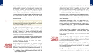 148                                                                                                                                                                                                                                     149
                                     Esses custos descobertos costumam ser tratados como prejuízos naturais de                                            tra opção poderia ser descontos no montante devido para os adimplen-
                                     início de operação, que devem ser recuperados depois, com os crescentes                                              tes. Se não houver a possibilidade de um segundo empréstimo concedido
                                     resultados positivos. No entanto, seria uma boa iniciativa, por parte da institui-                                   rapidamente, não haverá incentivo ao pagamento total do primeiro. Deve
                                     ção financiadora, cobrir esses prejuízos iniciais até mesmo como maneira de                                          também ser evitada a morosidade na liberação do desembolso das institui-
                                     promover algum sucesso inicial nos negócios para incentivar os beneficiários.                                        ções financeiras. Isso implica custos administrativos adicionais e atrasos
                                     Iniciar as atividades com prejuízos pode ser um forte fator de desestímulo.                                          na execução de atividades planejadas pelos clientes.

                                     O problema do financiamento de capital de giro tem tido considerável des-                                            É necessária a criação de um arranjo para prover capital de giro com pra-
                                     taque nas discussões a respeito de projetos de GTR, mas não foi ainda                                                zos mais estendidos, disponibilizar créditos subsidiados e com garantias
                                     resolvido. E é normalmente um problema sério para a gestão de pequenas                                               flexíveis, aliado às medidas de incentivo ao pagamento de tais financia-
                                     unidades produtivas.                                                                                                 mentos reembolsáveis.

                                                                                                                                                          O enfrentamento dessa questão é urgente, já que não faz sentido a exis-
          o que é caPital de GiRo?    Capital de giro é o conjunto de recursos financeiros necessários para o
                                      empreendimento operar no cotidiano, ou seja, para pagar fornecedores                                                tência de um programa de GTR que promova a instalação de uma unidade
                                      de matéria-prima e de outros insumos, além de salários, e para oferecer                                             produtiva, deixando-a em condições de operar, sem que tenha sido resolvi-
                                      boas condições de pagamento aos clientes.                                                                           do o problema do capital de giro. E isso deve ser equacionado de maneira
                                                                                                                                                          separada do financiamento de capital fixo.

                                     Um crédito poderia resultar adequado para resolver a necessidade de ca-                                              Em geral, após o fim de um certo período, espera-se que o grupo de be-
                                     pital de giro, isto é, para gastos que gerem um fluxo relativamente imediato                                         neficiários possa sobreviver no longo prazo e deixem de depender da ins-
                                     de ingressos maiores que permitam fazer frente a quotas de amortização                                               tituição que realizou o financiamento inicial. Para que isso aconteça, pode
                                     do crédito. O problema é que, além de ter custo elevado, as linhas de                                                também ser necessário um novo aporte de recursos para financiar a ex-
                                     financiamento de capital de giro no Brasil são escassas e praticamente                                               pansão ou modernização da unidade produtiva, contribuindo para a sua
                                     inacessíveis a empreendimentos de caráter coletivo19.                                                                sustentabilidade.

                                     É grande a preocupação das instituições de crédito em relação à inadim-                                              A adequada utilização de crédito no financiamento de capital fixo e de giro
                                                                                                                              a Gestão financeiRa deve
                                     plência que pode derivar de empréstimos a pessoas de baixa renda ou a                      seR alvo de assistência
                                                                                                                                                          está intimamente relacionada à necessidade de se desenvolver capacida-
                                                                                                                           técnica e esta deve RefoRçaR
                                     seus empreendimentos, diante da necessidade de flexibilizar os requeri-
                                                                                                                               a imPoRtância da Gestão    de de gestão do empreendimento, o que implica gerenciamento financeiro
                                     mentos de garantias. Por isso, devem ser pensadas formas de evitar a                  adequada do caPital de GiRo    transparente, planejado, sistemático e controlado.
                                     inadimplência desse grupo de pessoas.
                                                                                                                                                          É importante que os grupos de beneficiários tenham sido capacitados para,
           devem seR imPlantadas     Uma das medidas para promover incentivos para pagamentos de emprés-
        medidas alteRnativas PaRa
                                                                                                                                                          por conta própria, detectar suas necessidades, buscar apoio financeiro
                                     timos é a definição de uma política clara para os últimos pagamentos. Uma
          incentivaR a adimPlência                                                                                                                        para novos projetos e gerir adequadamente seus recursos. Isso favorece o
      entRe as unidades PRodutivas   opção poderia ser o crédito escalonado, em que os valores do crédito vão
                                                                                                                                                          protagonismo desses grupos.
        de Pessoas de baixa Renda    crescendo na medida em que forem sendo amortizados os anteriores. Ou-
                                                                                                                                                          O desafio para isso não é pequeno, já que capacitar pessoas de baixa
                                     19 No Apêndice 5 deste Guia, há uma lista com exemplos de financiamento de capital
                                        de giro destinado a pequenos empreendimentos, inclusive coletivos, providos pelo                                  renda para o gerenciamento financeiro não é tarefa fácil. Por isso, esse
                                        Banco do Nordeste e pelo PRONAF.
 