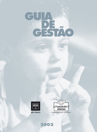 2002
SENAC São Paulo
Rua Francisco Coimbra, 403
03639-000 São Paulo SP
Tel. (11) 6647 5151 Fax (11) 6647 1619
E.Mail: cct@sp.senac.br www.sp.senac.br
FUNDAÇÃO ABRINQ
Rua Lisboa, 224 Jardim América
05413-000 São Paulo SP
Tel/Fax: (11) 3081-0699
pnc@fundabrinq.org.br www.fundabrinq.org.br
 