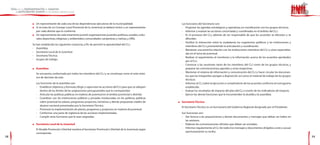 l   Un representante de cada una de las dependencias ejecutoras de la municipalidad.                          Las funciones del Secretario son:
     l   Si se trata de un Consejo Local Provincial de la Juventud, se deberá incluir a un representante           - Proponer las agendas estratégicas y operativas, en coordinación con los grupos técnicos.
         por cada distrito que lo conforme.                                                                        - Informar y evaluar las acciones concertadas y coordinadas en el ámbito del CLJ.
     l   Un representante de cada estamento juvenil: organizaciones juveniles políticas, sociales, cultu-          - Es el portavoz del CLJ, además de ser responsable de que los acuerdos se efectúen y se
         rales, deportivas, religiosas y ambientales; comunidades campesinas y nativas, y ONG.                        difundan.
                                                                                                                   - Facilitar la interacción entre la ciudadanía, los organismos públicos y las instituciones y
     Se han establecido las siguientes instancias, a fin de permitir la operatividad del CLJ.
                                                                                                                      miembros del CLJ, promoviendo la articulación y coordinación.
     - Asamblea.
                                                                                                                   - Mantener una estrecha relación con las instituciones miembros del CLJ y otras especializa-
     - Secretaría Local de la Juventud
                                                                                                                      das en el tema de juventud.
     - Secretaría Técnica.
                                                                                                                   - Realizar el seguimiento, el monitoreo y la información acerca de los acuerdos aprobados
     - Grupos de trabajo.
                                                                                                                      por el CLJ.
                                                                                                                   - Convocar a las reuniones tanto de los miembros del CLJ como de los grupos técnicos, y
     l   Asamblea                                                                                                     preparar las comunicaciones, agendas y actas respectivas.
                                                                                                                   - Mantener el sistema de información y comunicación del CLJ y hacer circular los documen-
         Se encuentra conformada por todos los miembros del CLJ y se constituye como el ente máxi-
                                                                                                                      tos que los integrantes pongan a disposición, así como el material de trabajo de los grupos
         mo de decisión de este.
                                                                                                                      técnicos.
         Las funciones de la asamblea son:                                                                         - Informar al CLJ sobre la ejecución o cumplimiento de los acuerdos conforme al cronograma
         - Establecer objetivos, y formular, dirigir y supervisar las acciones del CLJ para que se ubiquen            establecido.
            dentro de los límites de las asignaciones presupuestales que le correspondan.                          - Evaluar los resultados de impacto del plan del CLJ a través de los indicadores de impacto.
         - Articular las políticas públicas en materia de juventud en el ámbito provincial o distrital.            - Ejercer las demás funciones que le encomienden la alcaldía y la asamblea.
         - Coordinar con las instituciones públicas y privadas involucradas en las políticas públicas
            sobre juventud los planes, programas, proyectos, iniciativas y demás propuestas viables de         l   Secretaría Técnica
            alcance nacional presentadas por la Secretaría Técnica.
                                                                                                                   El Secretario Técnico es un funcionario del Gobierno Regional designado por el Presidente.
         - Promover la implementación de planes, programas y proyectos en materia de juventud.
         - Conformar una junta de vigilancia de las acciones implementadas.                                        Sus funciones son:
         - Cumplir otras funciones que le sean asignadas.                                                          - Dar lectura a las proposiciones y demás documentos y mensajes que deban ser leídos en
                                                                                                                      las sesiones.
     l   Secretaría Local de la Juventud                                                                           - Elaborar las comunicaciones oficiales que deban ser enviadas.
                                                                                                                   - Informar regularmente al CLJ de todos los mensajes y documentos dirigidos a este y acusar
         El Alcalde Provincial o Distrital nombra al Secretario Provincial o Distrital de la Juventud, según
                                                                                                                      oportunamente su recibo.
         corresponda.
38                                                                                                                                                                                                                  39
 