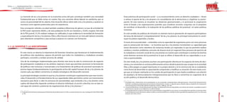 La inserción de las y los jóvenes en la economía activa del país constituye también una necesidad                                                Estas prácticas de participación social —y su reconocimiento como un derecho ciudadano— llevan
                fundamental que se debe tomar en cuenta. Hay una creciente oferta laboral no satisfecha, que se                                                  a valorar el aporte de las y los jóvenes a la consolidación de la democracia y a legitimar su partici-
                suma a la precariedad de los salarios. Esta situación afecta sobre todo a las y los jóvenes, a quienes se                                        pación. De esta manera, se resuelven las distancias generacionales y se promueve la cooperación
                reconoce como agentes potenciales, pero sin experiencia.                                                                                         entre el Estado y las organizaciones juveniles, que coordinan acciones conjuntas con el propósito
                Esta concepción referida a la edad también establece diferencias de género. La tasa de actividad de                                              de contribuir al desarrollo y la evaluación de las políticas públicas de juventud,7 en tanto políticas
                la PEA joven representa 48,8%, y de esta población 62,3% son hombres y 35,6%, mujeres. Del total                                                 inclusivas.
                de la PEA juvenil, 31,5% realizan trabajos no calificados, lo que evidencia la necesidad de formación                                            En este sentido, las políticas de inclusión se orientan hacia la generación de espacios participativos
                y especialización de las y los jóvenes. Ellas y ellos buscan insertarse en un mercado laboral creciente,                                         de toma de decisiones8 y empoderamiento9 de las y los jóvenes. Su principal instrumento lo consti-
                pero altamente competitivo y que excluye a quienes no cuentan con formación.                                                                     tuyen los planes regionales y locales.
                                                                                                                                                                 A través de la asociatividad —entendida como la capacidad de organizarse junto con otras personas
                                                                                                                                                                 para la consecución de metas— se incentiva que las y los jóvenes incrementen su capacidad para
     1.1 LA JUVENTUD Y LA ASOCIATIVIDAD                                                                                                                          tomar decisiones como miembros de instancias locales y/o regionales, lo que les permitirá realizar
                                                                                                                                                                 cambios y resolver problemas comunes de alcance local y/o regional. Estos procesos de ejercicio de
                En este marco, se observa la importancia de fomentar iniciativas que favorezcan la implementación                                                la ciudadanía e inclusión social de los y las jóvenes en nuestro país contribuyen a resolver las brechas
                de políticas más equitativas, capaces de permitir que todos los ciudadanos y ciudadanas accedan,                                                 entre distintos sectores de la juventud en lo que se refiere al desarrollo de sus capacidades y su ac-
                participen, concerten y reciban servicios de calidad.                                                                                            ceso a oportunidades.
                Una de las estrategias implementadas para afrontar este tema ha sido la construcción de espacios                                                 De este modo, las y los jóvenes asumen una participación efectiva en los espacios de toma de deci-
                de participación ciudadana en los ámbitos regional y local, que permitan promover la formulación                                                 siones, y se convierten en actores políticamente activos desde la posición que ocupan en la sociedad.
                de políticas más inclusivas y transversales a los lineamientos de políticas de juventud nacionales. Es                                           Ellas y ellos juegan un papel importante en su propio devenir y en la construcción de su ciudadanía,
                preciso lograr, fundamentalmente, la participación activa del capital humano de las y los jóvenes de                                             como forma de desarrollar la capacidad de comprender y modificar su situación. De este modo, se lo-
                nuestro país, que deben convertirse en aliados estratégicos del desarrollo nacional.                                                             gra que se incluyan realmente en los canales de participación, lo que implica establecer una relación
                La principal estrategia consiste en que las y los jóvenes constituyan organizaciones que sean recono-                                            de equidad y de democratización intergeneracional que los lleve a convertirse en cogestores de la
                cidas. El desarrollo y el fortalecimiento de sus capacidades debe permitirles contar con instrumentos                                            acción pública y el desarrollo democrático.
                necesarios para llevar a cabo los procesos de asociatividad, «que entiende a los y las jóvenes como
                                                                                                                                                                 7 Krauskopf, Dina. «Dimensiones de la participación en las juventudes contemporáneas latinoamericanas». Pensamiento Iberoamericano:
                sujetos del desarrollo, logrando combinar el esfuerzo individual y la acción colectiva, con un lazo so-                                            Inclusión y ciudadanía: perspectivas de la juventud en Iberoamérica, número 3, segunda época, Madrid, Agencia Española de Cooperación
                cial capaz de contener y potenciar las organizaciones de las y los jóvenes». 6                                                                     Internacional para el Desarrollo (AECID)-Fundación Carolina, 2008, pp. 165-182.
                                                                                                                                                                 8 La toma de decisiones consiste básicamente en elegir una alternativa entre las disponibles, a los efectos de resolver un problema actual o
                                                                                                                                                                   potencial, aun cuando no se evidencie un conflicto latente.
                                                                                                                                                                 9 El empoderamiento incentiva el fomento de la autoconfianza, la seguridad en uno mismo y la asertividad. Esto permite a la persona tener
                6 Programa de las Naciones Unidas para el Desarrollo. Desarrollo humano en Chile. La manera de hacer las cosas. Santiago de Chile: PNUD, 2009,     la autoridad para tomar decisiones, realizar cambios y resolver problemas, y también le da la capacidad de organizarse junto con otras para
                  p. 107.                                                                                                                                          alcanzar una meta común.
12                                                                                                                                                                                                                                                                                                               13
 