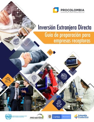 Inversión Extranjera Directa
Guía de preparación para
empresas receptoras
 