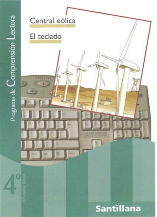 Central eólica
El teclado
 