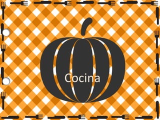 Cocina
8

 