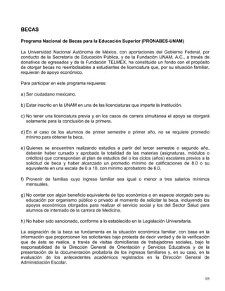 DIRECCION GENERAL DE ATENCION A LA COMUNIDAD
UNIVERSITARIA
La Dirección General de Atención a la Comunidad Universitaria (DGACU) es una dependencia
de la Secretaria de Servicios a la Comunidad Universitaria que tiene como misión impulsar y
enriquecer el desarrollo integral de la comunidad universitaria, a través de propiciar condiciones
extracurriculares que otorguen a los alumnos y académicos la oportunidad de apreciar la
cultura; estimular su sensibilidad artística; desarrollar su formación cívica; fomentar valores y
hábitos para el cuidado de sí mismos; y adquirir conciencia sobre la protección del medio
ambiente.
Por ellos la D.G.A.C.U. fomenta, coordina y desarrolla, en colaboración con las entidades
académicas y dependencias universitarias e instituciones externas a la UNAM, actividades de
formación cultural y artística para los miembros de la comunidad universitaria.
Asimismo, coordina el intercambio entre la comunidad universitaria y las entidades académicas
y otras dependencias universitarias, para la promoción de iniciativas de los alumnos y
profesores; además promueve la colaboración con organismos nacionales e internacionales
para la realización de actividades que permitan el fortalecimiento y consolidación de un
ambiente estimulante en lo académico, cultural y social.
Te esperamos en la página web
www.tucomunidad.unam.mx para que la visites.
(Ubicación: Zona Administrativa Exterior, edificio C y D, primer piso, a un costado del Museo de Ciencias
Universum. Tel: 5622 61 74).
DIRECCIÓN GENERAL DE ORIENTACIÓN Y SERVICIOS
EDUCATIVOS
La Dirección General de Orientación y Servicios Educativos (DGOSE) es una dependencia de
la Secretaría de Servicios a la Comunidad Universitaria que tiene como misión coadyuvar a la
formación integral de los alumnos, a través de propiciar su desarrollo personal, académico y
profesional durante su tránsito por la Universidad, mediante la prestación de diversos servicios
educativos y de orientación con los que se les proporcione:
• Apoyos y estímulos para favorecer la calidad de su permanencia en la institución y su
desempeño académico;
• Información que los apoye en la toma de decisiones;
• La oportunidad de aplicar sus conocimientos y habilidades profesionales en la solución de
problemas de la comunidad, fomentando en ellos una conciencia de servicio y retribución a
la sociedad; y
• Estrategias que les faciliten su incorporación al mercado laboral.
 