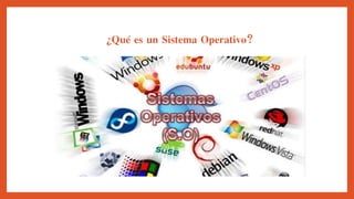 ¿Qué es un Sistema Operativo?
 