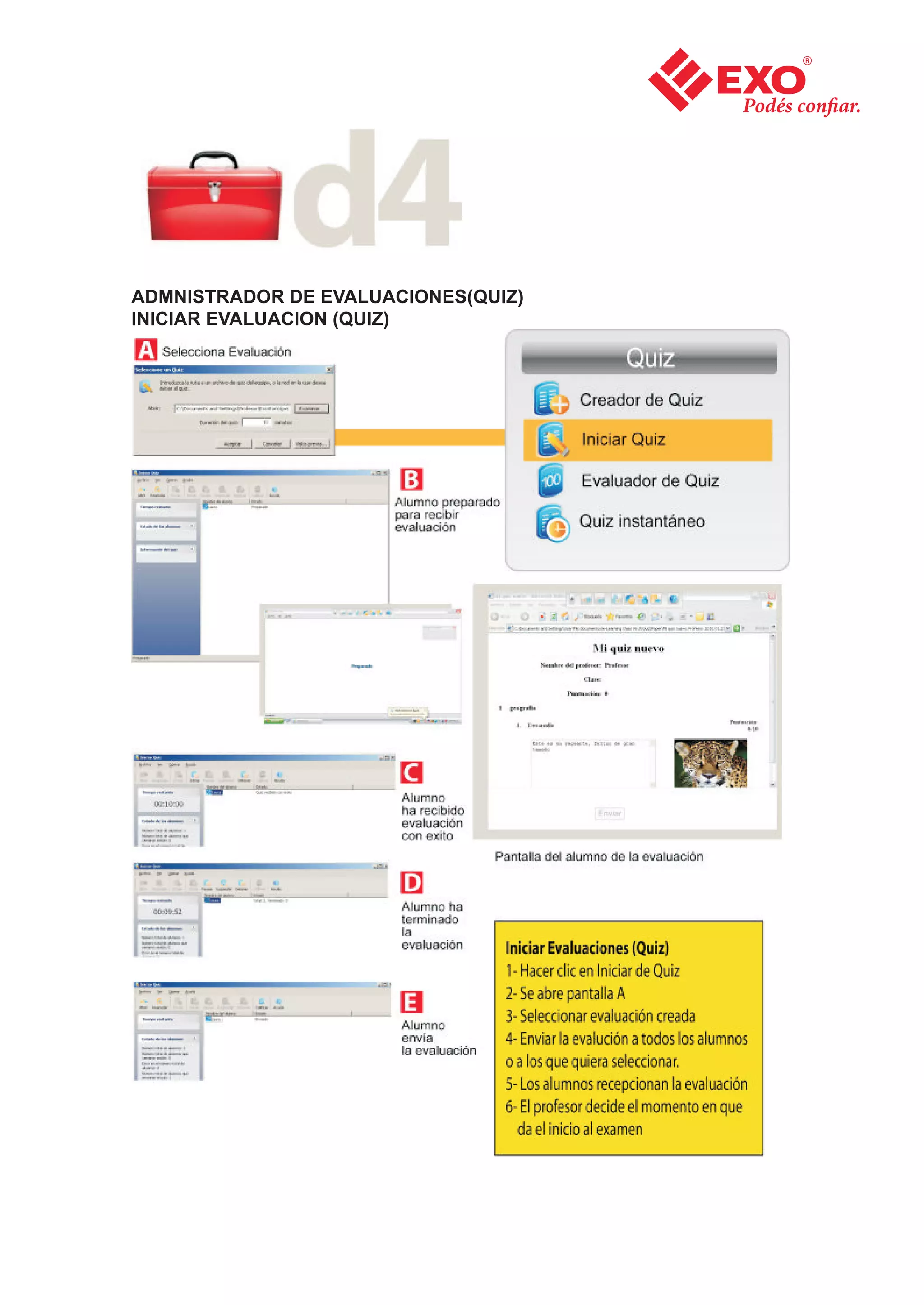 ADMNISTRADOR DE EVALUACIONES(QUIZ)
INICIAR EVALUACION (QUIZ)
 