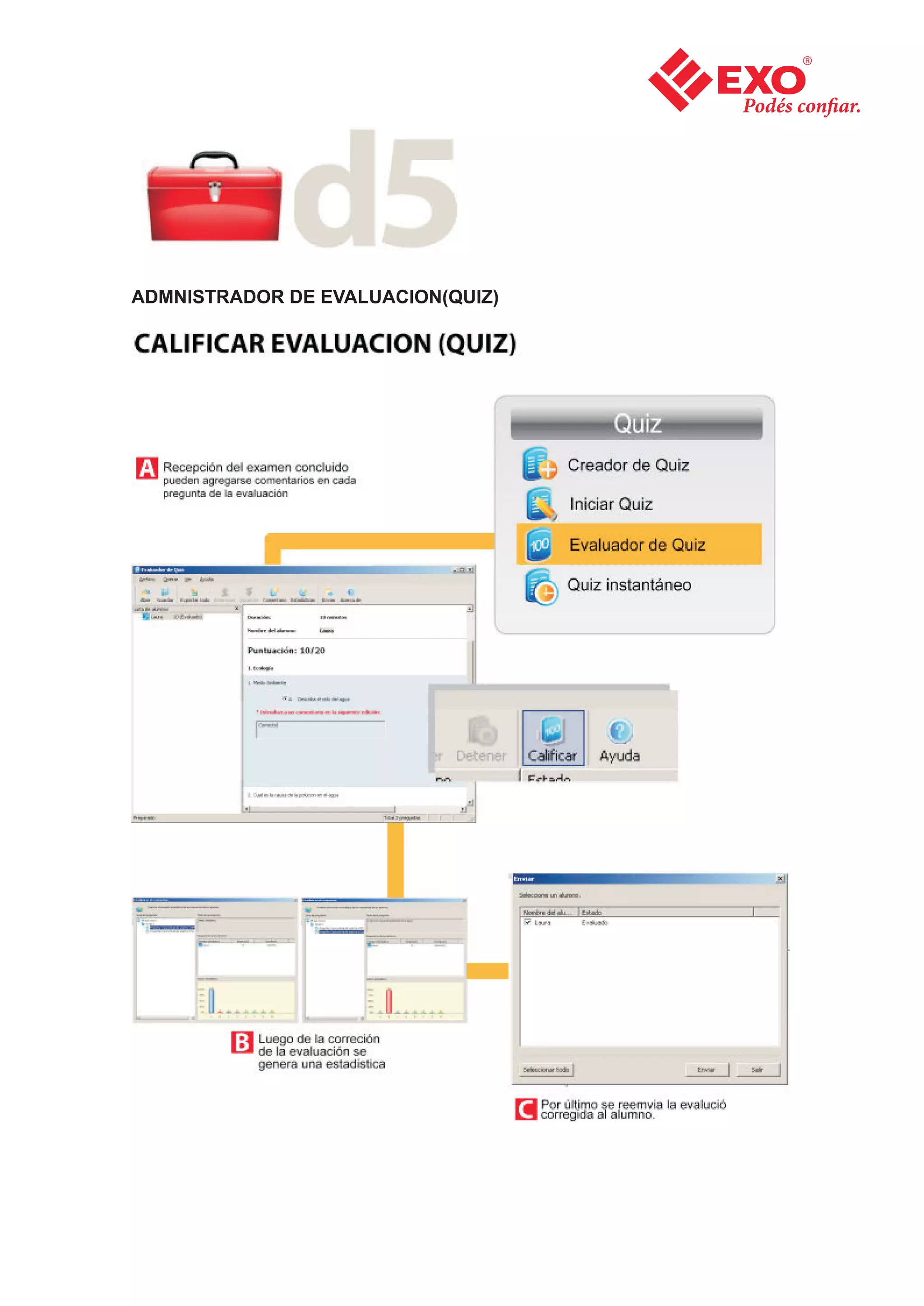ADMNISTRADOR DE EVALUACION(QUIZ)
 