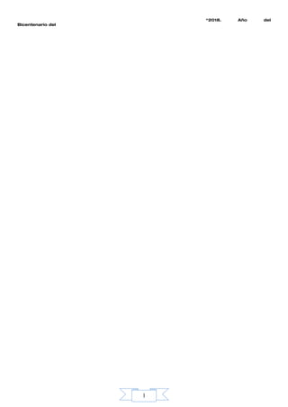 1
“2018. Año del
Bicentenario del
 