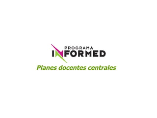 Planes docentes centrales 