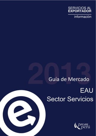 Guía de Mercado
EAU
Sector Servicios
 