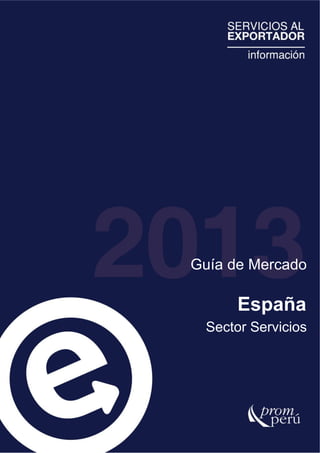 España
Guía de Mercado
Sector Servicios
 