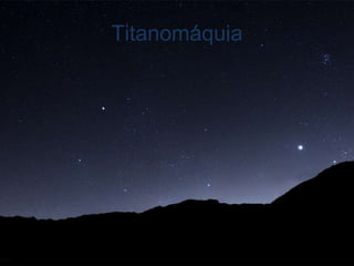 Titanomáquia
 