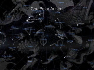 Céu Polar Austral
 