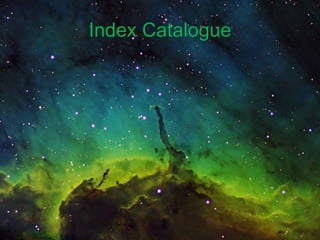 Index Catalogue
 
