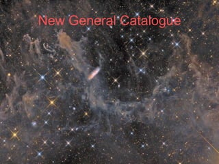 New General Catalogue
 