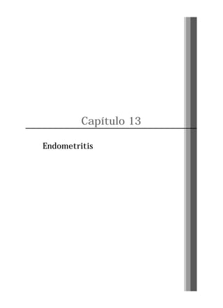 Capítulo 13
Endometritis

Pág. 151

 