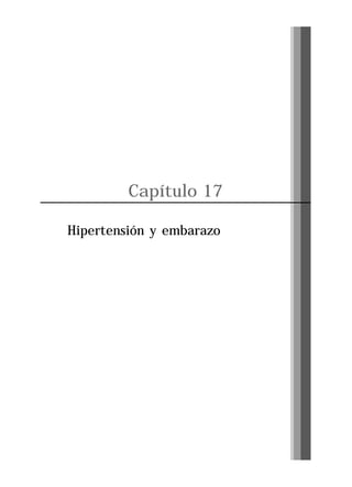 Capítulo 17
Hipertensión y embarazo

Pág. 183

 