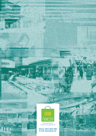 Tel/Fax: 0012 3456-7890
E-mail: abesv@com.br
 