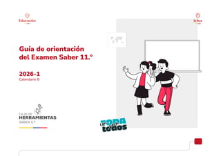 Guía Completa para el Examen Saber 11.º 2026-1: Estructura y ...