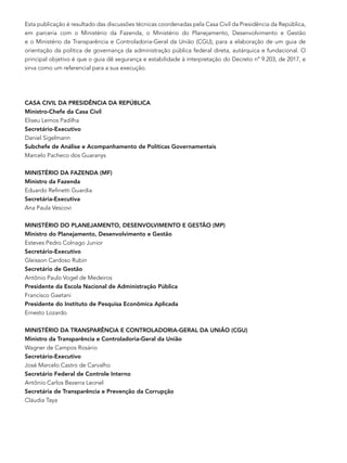 CASA CIVIL DA PRESIDÊNCIA REPÚBLICA
Subchefia de Análise e Acompanhamento
de Políticas Governamentais
(Coordenação Técnica...