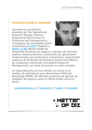 FRANCISCO MARCO-SERRANO
Economista cuantitativo,
miembro de The Operational
Research Society y Mentor
Empresarial del Inst...