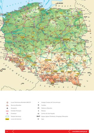 www.lisbon.trade.gov.pl4
Reservas Bioesfera
Aeroporto
Estradas Principais
Fronteiras
Parques Nacionais
Locais de Interesse
Locais Património Mundial UNESCO Antigos Campos de Concentração
Castelos
Palácios e Mansões
Museus
Centros de Arte Popular
Spas
Igrejas, Igrejas Ortodoxas, Sinagogas, Mesquitas
 