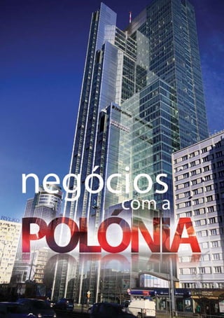 DESTINO: POLÓNIA 5NEGÓCIOS COM A POLÓNIA
 
